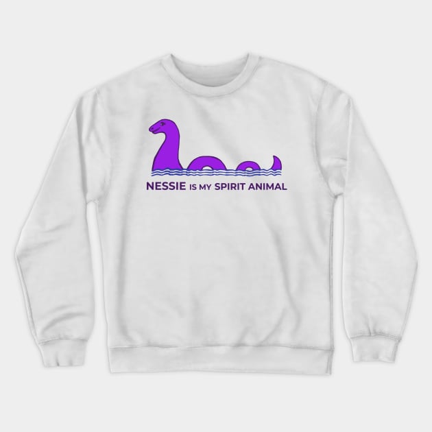 Nessie Is My Spirit Animal Crewneck Sweatshirt by TimeTravellers